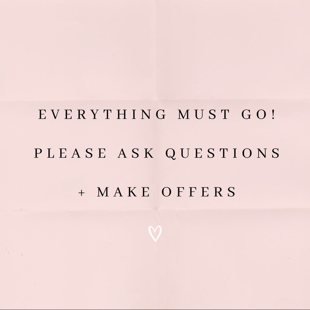 Everything must go!